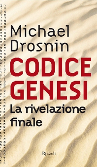 Codice genesi. La rivelazione finale - Librerie.coop Codice genesi. La rivelazione finale - Librerie.coop