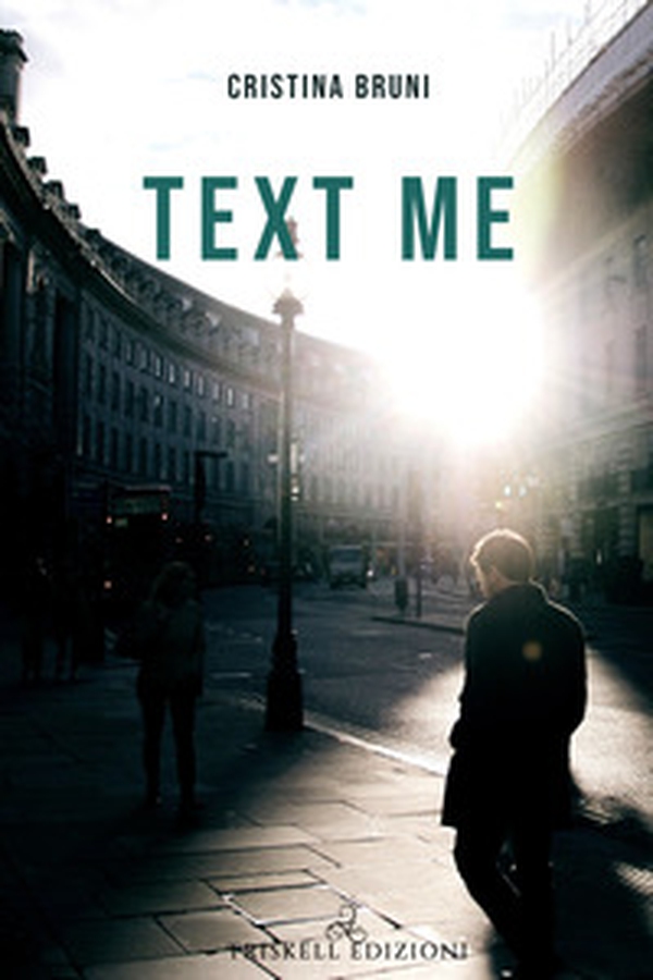 Text me. Ediz. italiana - Librerie.coop Text me. Ediz. italiana - Librerie.coop