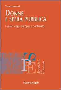 Donne e sfera pubblica. I valori degli europei a confronto - Librerie.coop