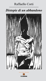 Distopie di un abbandono - Librerie.coop