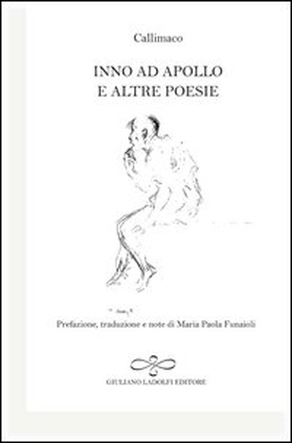 Inno ad Apollo e altre poesie - Librerie.coop Inno ad Apollo e altre poesie - Librerie.coop