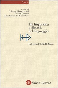 Tra linguistica e filosofia del linguaggio. La lezione di Tullio De Mauro - Librerie.coop