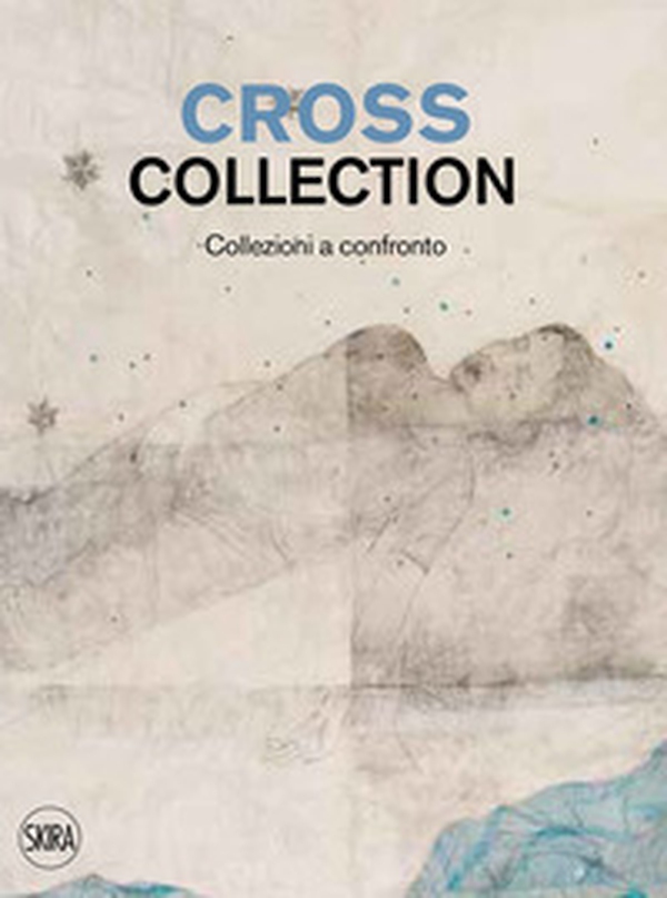 Cross collection. Collezioni a confronto - Librerie.coop Cross collection. Collezioni a confronto - Librerie.coop