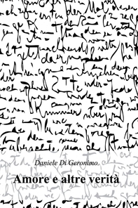 Amore e altre verità - Librerie.coop