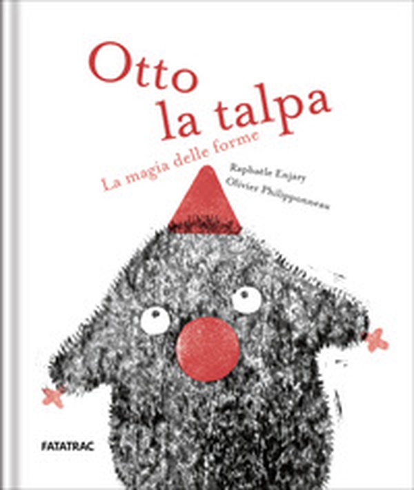 Otto la talpa. La magia delle forme - Librerie.coop