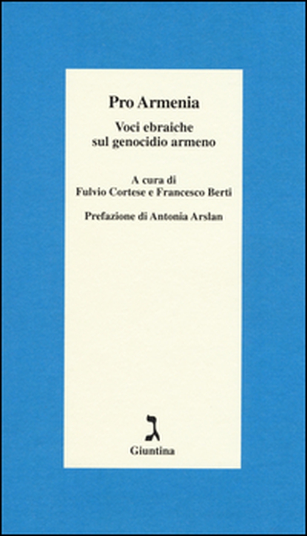 Pro Armenia. Voci ebraiche sul genocidio armeno - Librerie.coop Pro Armenia. Voci ebraiche sul genocidio armeno - Librerie.coop