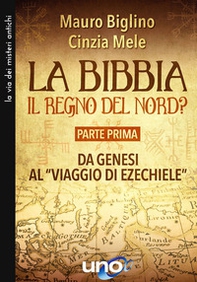 La Bibbia. Il regno del nord? - Vol. 1 - Librerie.coop