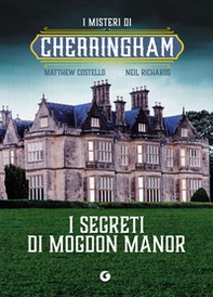 I segreti di Mogdon Manor. I misteri di Cherringham - Librerie.coop I segreti di Mogdon Manor. I misteri di Cherringham - Librerie.coop
