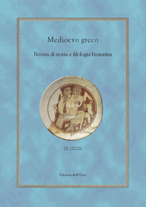 Medioevo greco. Rivista di storia e filologia bizantina - Librerie.coop Medioevo greco. Rivista di storia e filologia bizantina - Librerie.coop