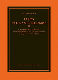 Iasos. L'area a sud dell'agorà - Librerie.coop