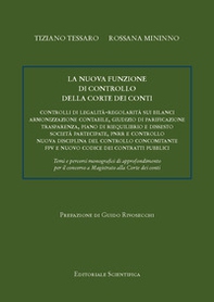 La nuova funzione di controllo della Corte dei conti. Controlli di legalità-regolarità sui bilanci di armonizzazione contabile, giudizio di parificazione, trasparenza, piano di riequilibrio e dissesto, società partecipate, PNRR e controllo, nuova discipli - Librerie.coop