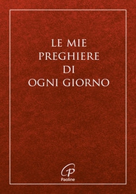 Le mie preghiere di ogni giorno - Librerie.coop