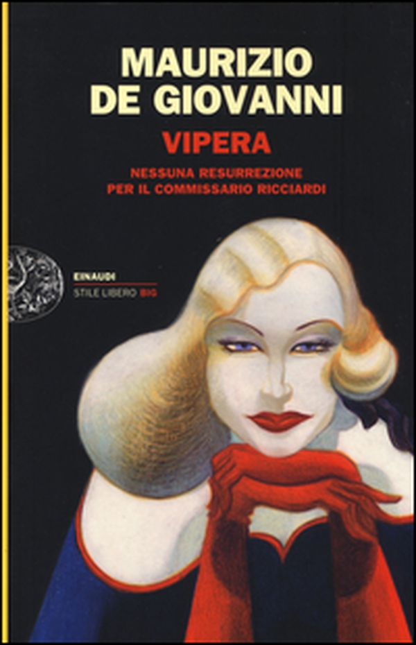 Vipera. Nessuna resurrezione per il commissario Ricciardi - Librerie.coop Vipera. Nessuna resurrezione per il commissario Ricciardi - Librerie.coop