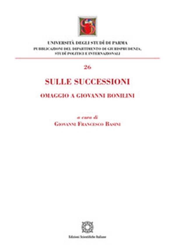 Sulle successioni. Omaggio a Giovanni Bonilini - Librerie.coop