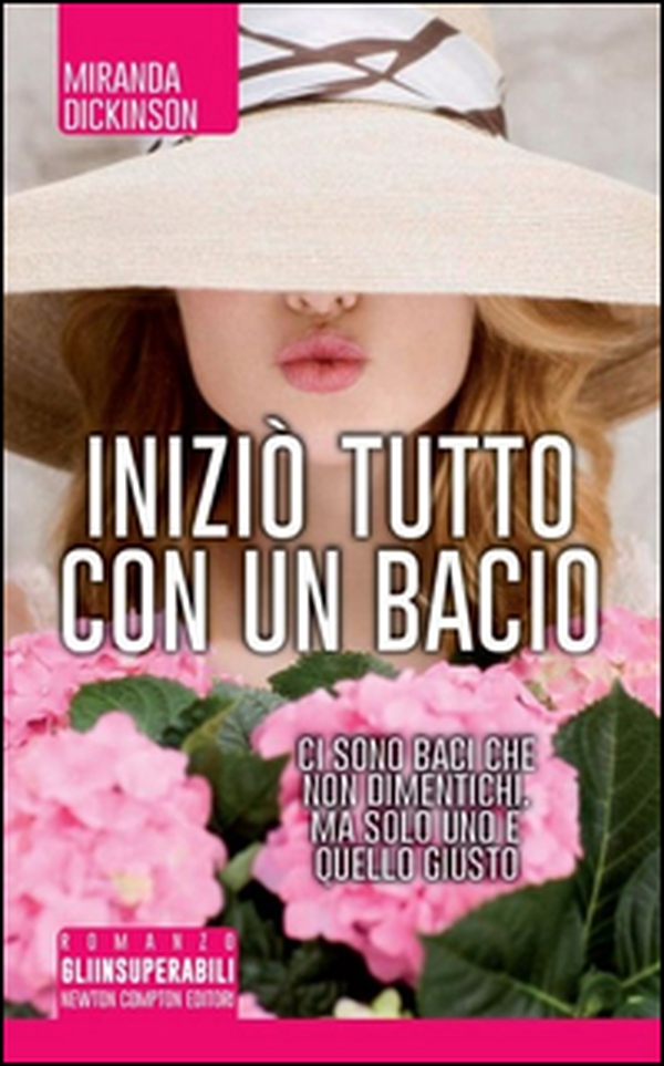 Iniziò tutto con un bacio - Librerie.coop Iniziò tutto con un bacio - Librerie.coop