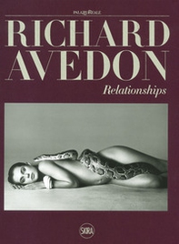 Richard Avedon. Relationships - Librerie.coop