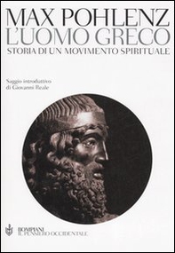 L'uomo greco. Storia di un movimento spirituale - Librerie.coop