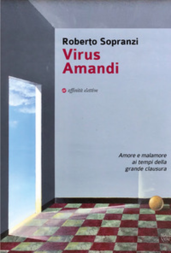 Virus amandi - Librerie.coop Virus amandi - Librerie.coop