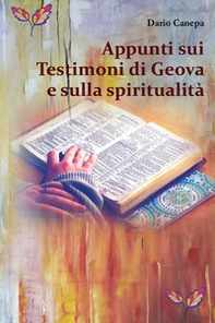 Appunti sui Testimoni di Geova e sulla spiritualità - Librerie.coop Appunti sui Testimoni di Geova e sulla spiritualità - Librerie.coop