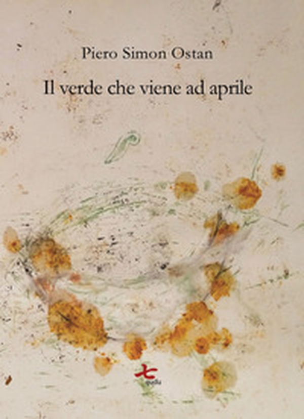 Il verde che viene ad aprile - Librerie.coop Il verde che viene ad aprile - Librerie.coop
