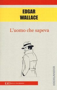 L'uomo che sapeva - Librerie.coop