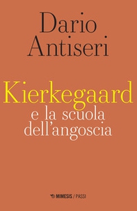 Kierkegaard e la scuola dell'angoscia - Librerie.coop Kierkegaard e la scuola dell'angoscia - Librerie.coop