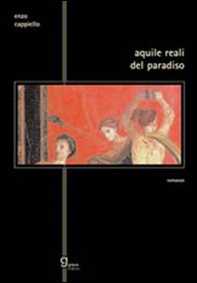 Aquile reali del paradiso - Librerie.coop