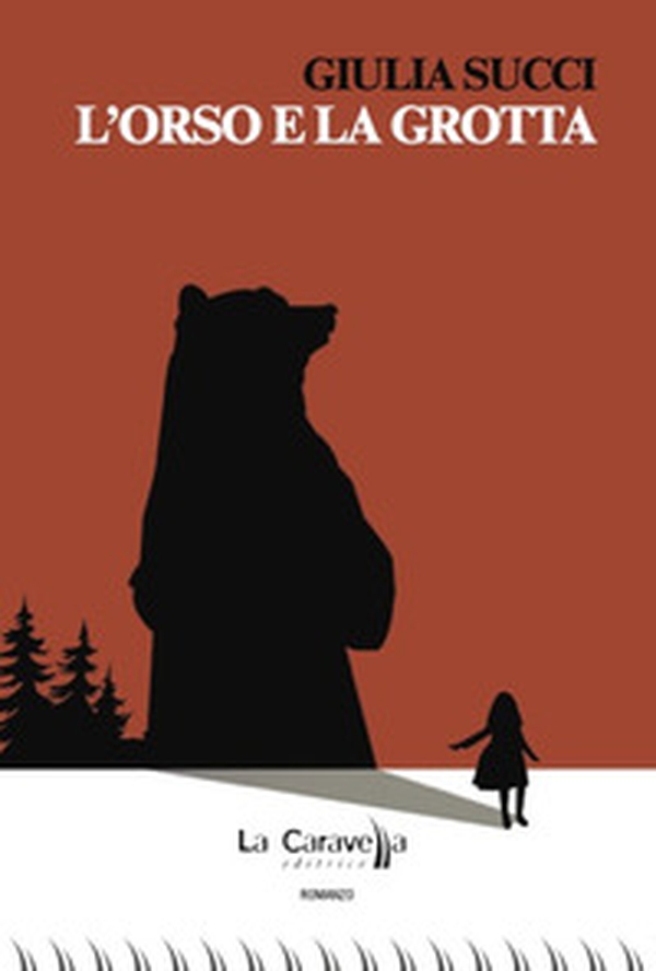 L'orso e la grotta - Librerie.coop L'orso e la grotta - Librerie.coop