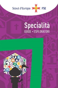 Specialità. Guide esploratori - Librerie.coop
