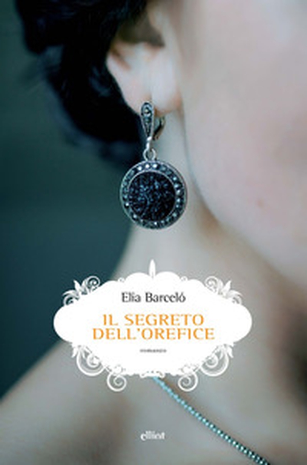 Il segreto dell'orefice - Librerie.coop Il segreto dell'orefice - Librerie.coop