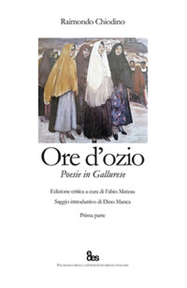 Ore d'ozio. Poesie in gallurese - Librerie.coop Ore d'ozio. Poesie in gallurese - Librerie.coop