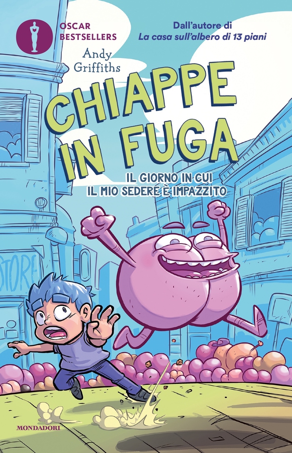 Chiappe in fuga. Il giorno in cui il mio sedere è impazzito - Librerie.coop Chiappe in fuga. Il giorno in cui il mio sedere è impazzito - Librerie.coop