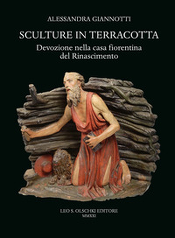 Sculture in terracotta. Devozione nella casa fiorentina del Rinascimento - Librerie.coop Sculture in terracotta. Devozione nella casa fiorentina del Rinascimento - Librerie.coop