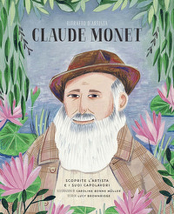 Claude Monet. Ritratto d'artista - Librerie.coop Claude Monet. Ritratto d'artista - Librerie.coop
