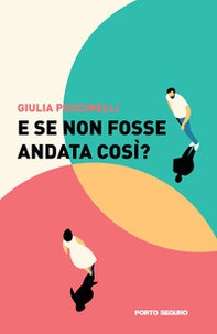 E se non fosse andata così? - Librerie.coop