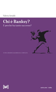 Chi è Banksy? E perché ha tanto successo? Biografia non autorizzata del re della street art mondiale - Librerie.coop Chi è Banksy? E perché ha tanto successo? Biografia non autorizzata del re della street art mondiale - Librerie.coop