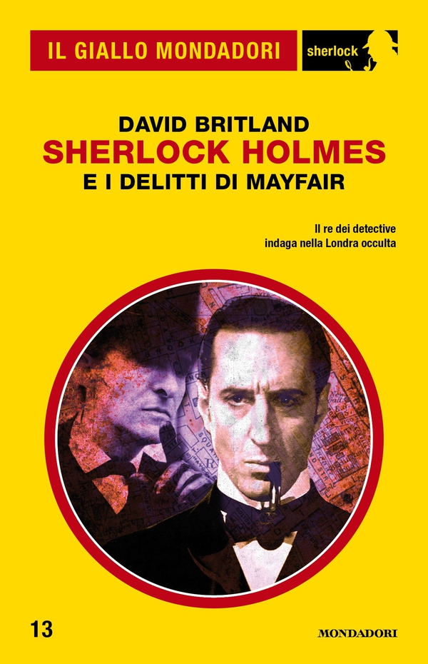 Sherlock Holmes e i delitti di Mayfair (Il Giallo Mondadori Sherlock) - Librerie.coop Sherlock Holmes e i delitti di Mayfair (Il Giallo Mondadori Sherlock) - Librerie.coop