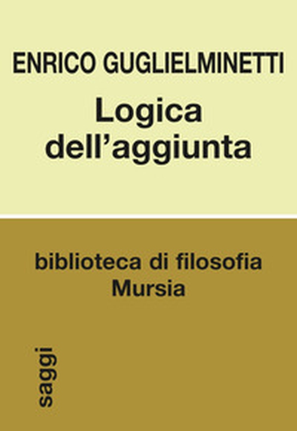 Logica dell'aggiunta - Librerie.coop Logica dell'aggiunta - Librerie.coop