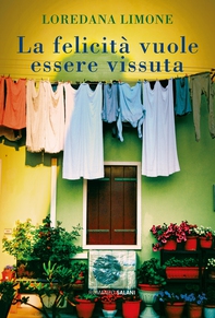 La felicità vuole essere vissuta - Librerie.coop