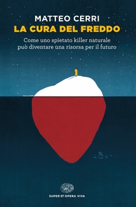 La cura del freddo - Librerie.coop La cura del freddo - Librerie.coop