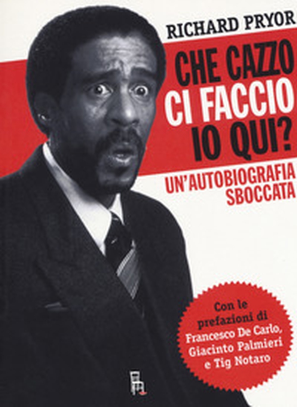 Che cazzo ci faccio io qui? Un'autobiografia sboccata - Librerie.coop Che cazzo ci faccio io qui? Un'autobiografia sboccata - Librerie.coop