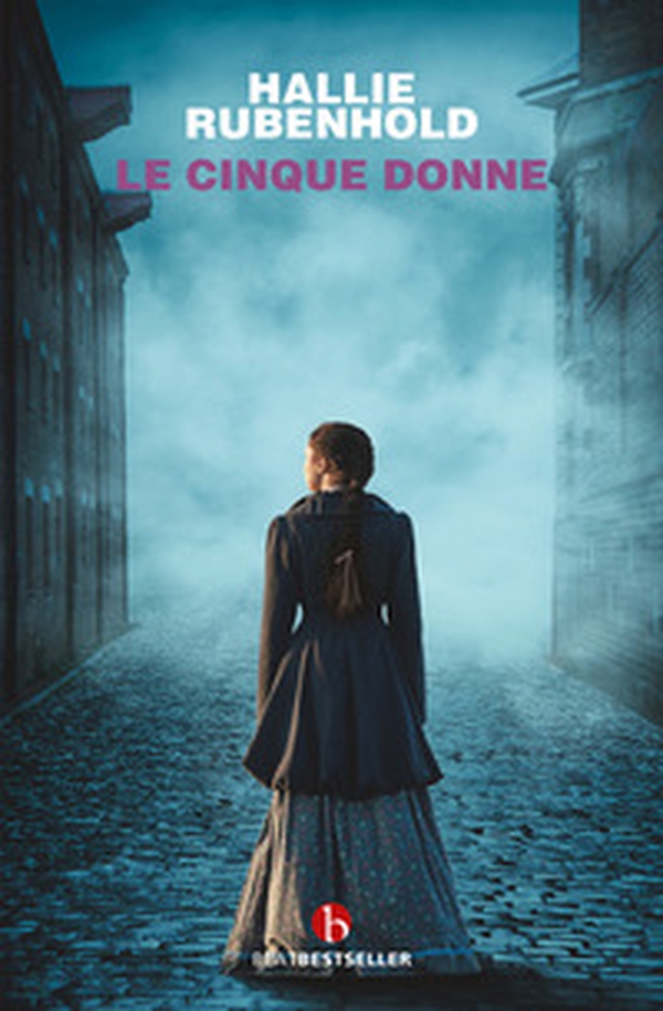 Le cinque donne. La storia vera delle vittime di Jack Lo Squartatore - Librerie.coop Le cinque donne. La storia vera delle vittime di Jack Lo Squartatore - Librerie.coop
