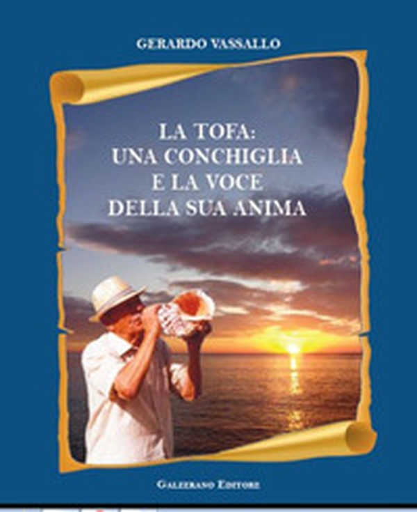 La tofa: una conchiglia e la voce della sua anima - Librerie.coop La tofa: una conchiglia e la voce della sua anima - Librerie.coop