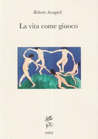 La Vita come Giuoco - Librerie.coop