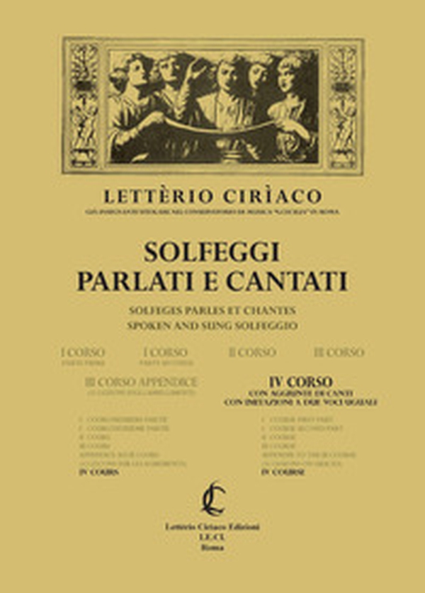 Solfeggi parlati e cantati iv corso. Con aggiunte di canti con imitazioni a due voci uguali - Librerie.coop Solfeggi parlati e cantati iv corso. Con aggiunte di canti con imitazioni a due voci uguali - Librerie.coop