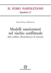 Modelli sanzionatori nel rischio conflittuale. Dal conflitto all'interferenza di interessi - Librerie.coop