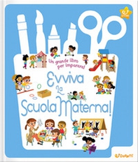 Evviva la scuola materna. La mia scuola - Librerie.coop Evviva la scuola materna. La mia scuola - Librerie.coop