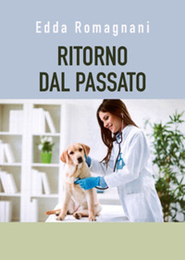 Ritorno dal passato - Librerie.coop Ritorno dal passato - Librerie.coop