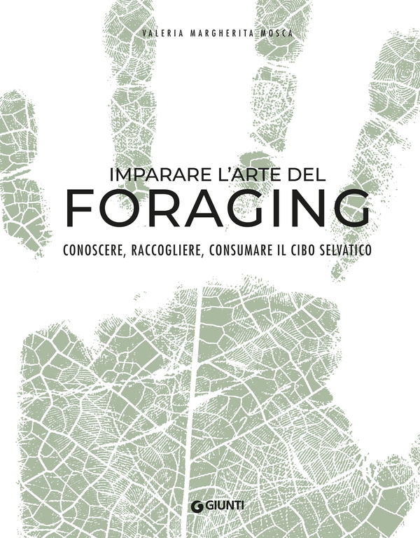 Imparare l'arte del foraging - Librerie.coop Imparare l'arte del foraging - Librerie.coop
