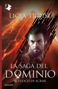 La saga del Dominio - 2. Il fuoco di Acrab - Librerie.coop